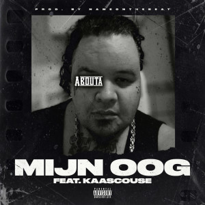 Listen to Mijn Oog (Explicit) song with lyrics from Abouta