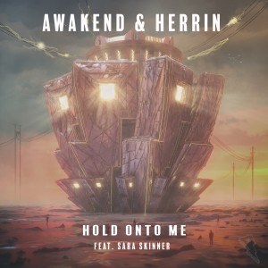 Album Hold Onto Me from Awakend