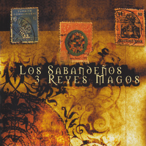 Los Sabandeños的專輯3 Reyes Magos