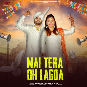 Album Mai Tera Oh Lagda from Arshdeep Chotian