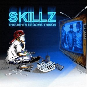ดาวน์โหลดและฟังเพลง Thoughts Become Things (Explicit) พร้อมเนื้อเพลงจาก Skillz