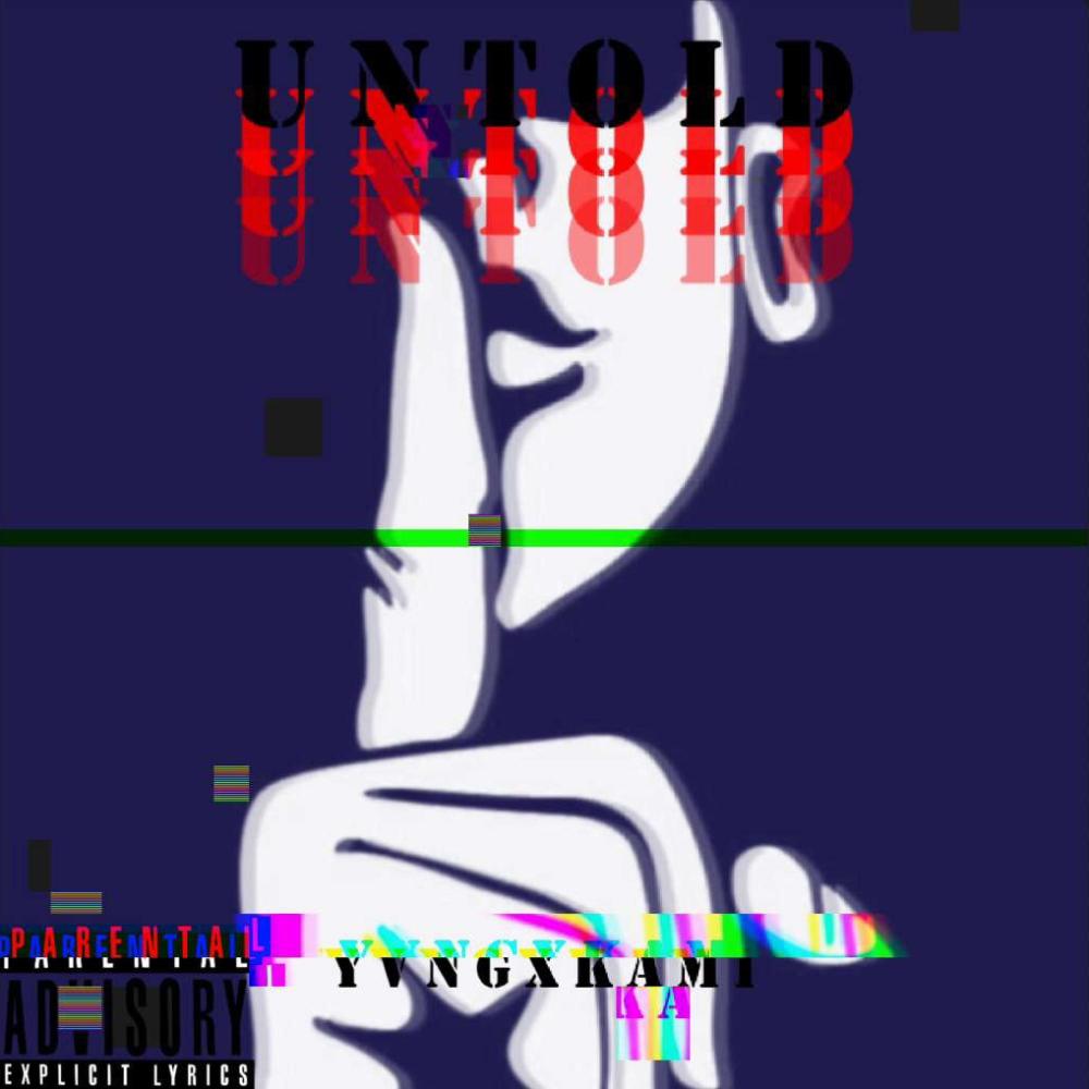 Untold (Explicit)