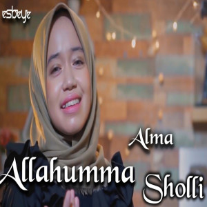 Dengarkan Allahumma Sholli lagu dari Alma dengan lirik