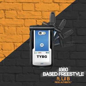 Dengarkan lagu I860 BASED FREESTYLE (feat. LIL B) (Explicit) nyanyian Authentic dengan lirik