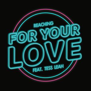 ดาวน์โหลดและฟังเพลง Reaching For Your Love (Radio Mix) พร้อมเนื้อเพลงจาก Kenny Hectyc