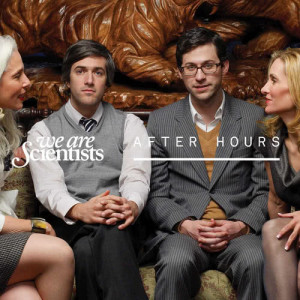收聽We Are Scientists的After Hours (Radio Mix)歌詞歌曲