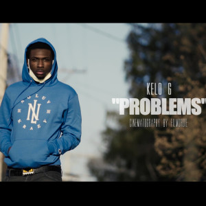收聽Kelo G的Problems (Explicit)歌詞歌曲