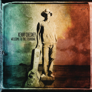 Kenny Chesney的專輯Welcome To The Fishbowl