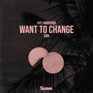 Album Want to Change from Nate VanDeusen