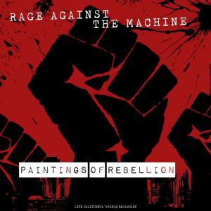 Album Paintings Of Rebellion (Live '95) (Explicit) from Rage Against The Machine