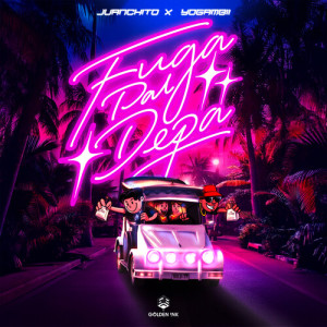 Juanchito的专辑Fuga Pal Depa (Explicit)