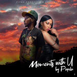 收聽PapiLa的Moments With You (Explicit)歌詞歌曲