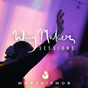ดาวน์โหลดและฟังเพลง Way Maker (Reprise) พร้อมเนื้อเพลงจาก WorshipMob