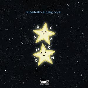 Listen to Blue (Explicit) song with lyrics from Superbisho