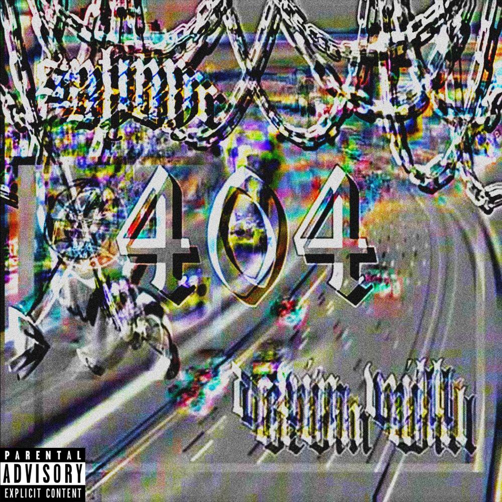 404 (feat. Sybyr) (Explicit)