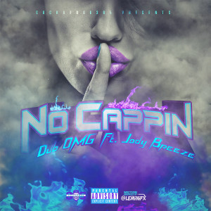 Album No Cappin' (Explicit) from Jody Breeze