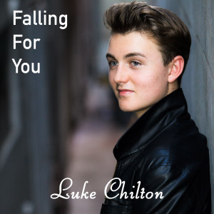 收聽Luke Chilton的Falling for You歌詞歌曲