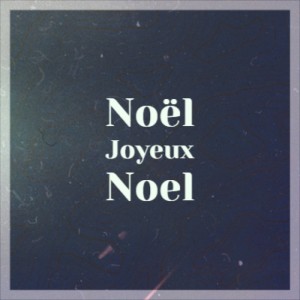 收聽La Compagnie Creole的Noël Joyeux Noel歌詞歌曲