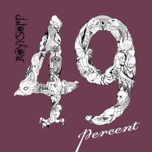 ดาวน์โหลดและฟังเพลง 49 Percent (West London Deep - 1% Deeper Mix) พร้อมเนื้อเพลงจาก Royksopp