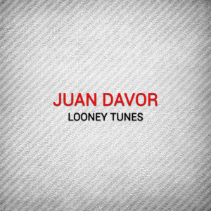 Album Looney Tunes oleh Juan Davor