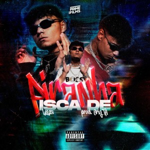 Album Isca de Piranha (Explicit) from Lessa