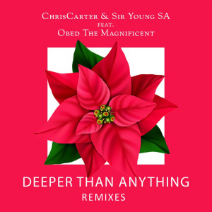 ChrisCarter的專輯Deeper Than Anything (Remixes)