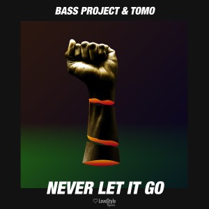 ดาวน์โหลดและฟังเพลง Never Let It Go (Extended Mix) พร้อมเนื้อเพลงจาก Bass Project