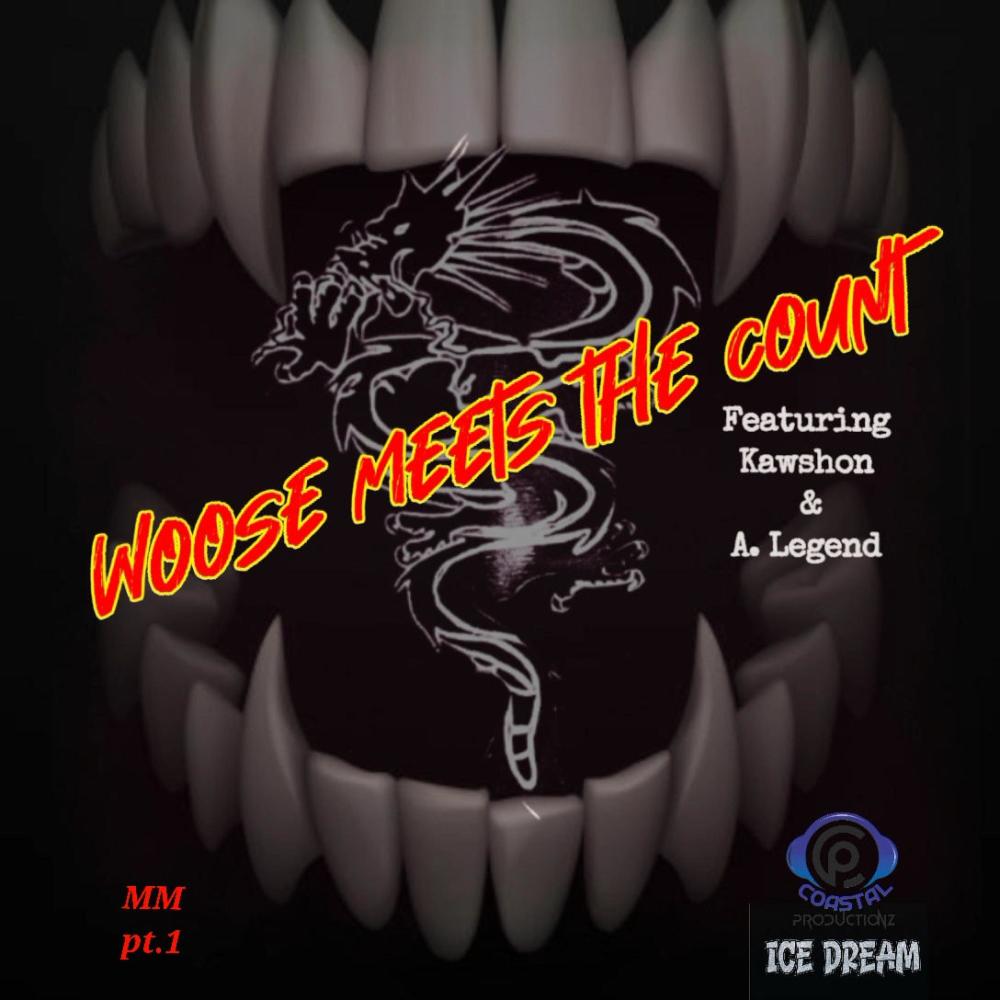 Woose meets the Count (feat. Kawshon & A. Legend) (Explicit)