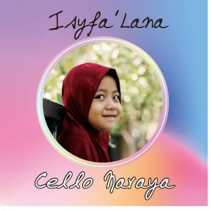 Album Isyfa'Lana oleh Cello Naraya