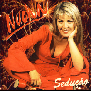 Nucha的專輯Sedução