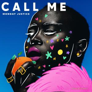 Monday Justice的專輯Call Me