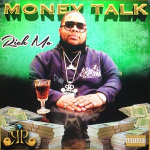 Rich Mo的專輯MONEY TALK (Explicit)