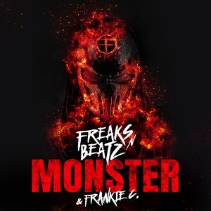 收听Freaks'n'Beatz的Monster歌词歌曲