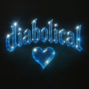 อัลบัม Diabolical (Explicit) ศิลปิน Tobi Lou