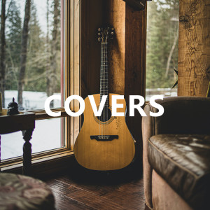 Acoustic Covers Versions Sessions Of Popular Hits & Pop Songs