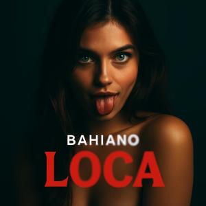 อัลบัม LOCA ศิลปิน Bahiano