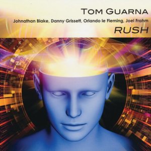 Tom Guarna的專輯Rush