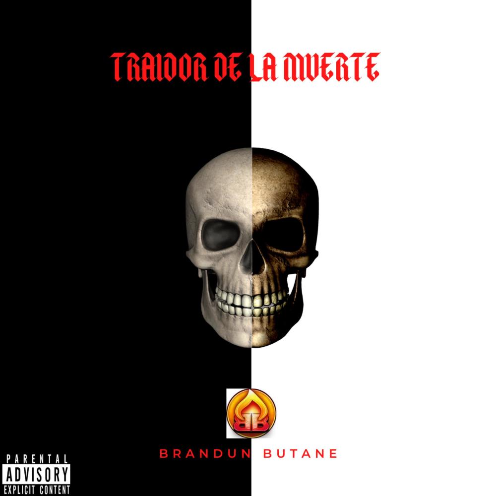 Traidor De La Muerte (Explicit)