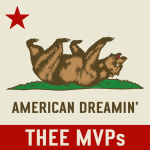 收聽Thee MVPs的American Dreamin' (Explicit)歌詞歌曲