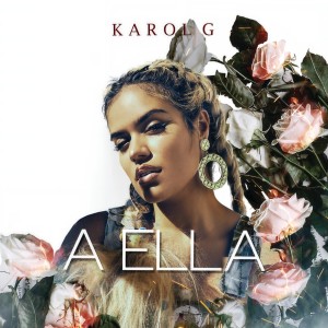 收聽Karol G的A Ella歌詞歌曲