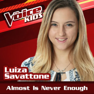 收聽Luiza Savattone的Almost Is Never Enough (Ao Vivo|The Voice Brasil Kids 2017)歌詞歌曲