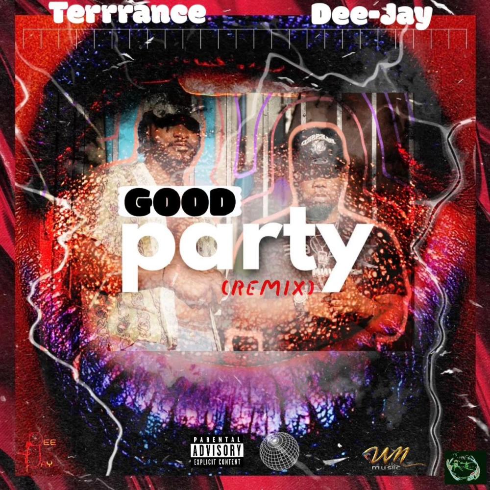 Good Party 2 (feat. Dee-Jay) (remix|Explicit)