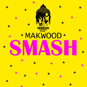 ดาวน์โหลดและฟังเพลง Smash พร้อมเนื้อเพลงจาก Makwood