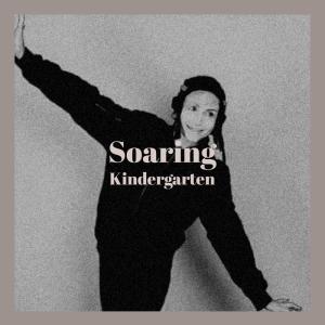 Album Soaring Kindergarten oleh Various