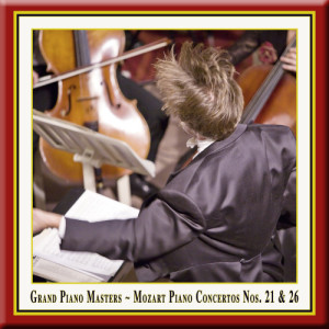 อัลบัม Grand Piano Masters - Mozart: Piano Concertos No. 21 & No. 26 "Coronation" ศิลปิน Pawel Przytocki