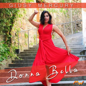 收聽Giusy Mercury的Donna bella歌詞歌曲