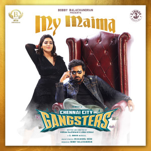 อัลบัม My Maima (From "Chennai City Gangsters") ศิลปิน D Imman