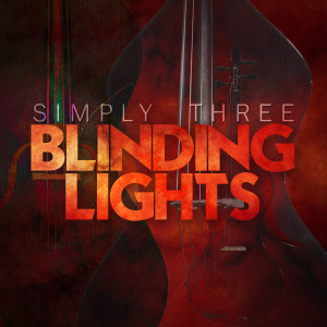 Album Blinding Lights from Simply Three