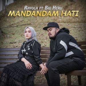 Album Mandandam Hati from Rayola
