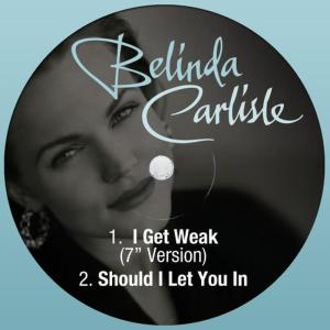 收聽Belinda Carlisle的I Get Weak歌詞歌曲